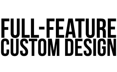 Full-featured Custom Web Design